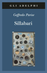 Sillabari - Goffredo Parise (ISBN: 9788845923937)