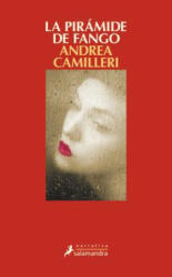 LA PIRAMIDE DE FANGO - ANDREA CAMILLERI (ISBN: 9788498388404)