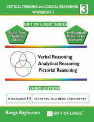 Critical Thinking and Logical Reasoning Workbook-3 - Ranga Raghuram (ISBN: 9781494832261)