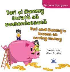 Tori și Sammy învață să economisească (ISBN: 9786060485032)