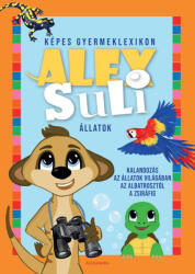 Alex SuliKépes gyermeklexikon - Állatok (2022)