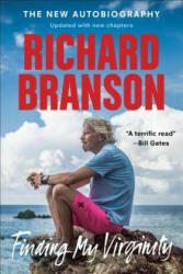 Finding My Virginity: The New Autobiography - Richard Branson (ISBN: 9780735219601)