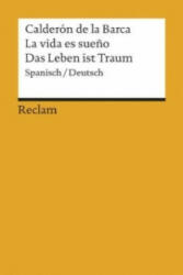 La vida es sueño /Das Leben ist Traum - Pedro Calderón de la Barca (ISBN: 9783150185834)