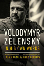 Volodymyr Zelensky in His Own Words - Daisy Gibbons (ISBN: 9781639363148)