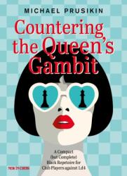 Countering The Queens Gambit - Michael Prusikin (ISBN: 9789056919986)