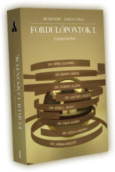 dr. Kiss Edit, Marcsó Csilla Fordulópontok - I. kötet (ISBN: 9789633950210)