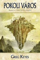 Pokoli város - Regény az Elder Scrolls világából 1 (ISBN: 9789633950227)