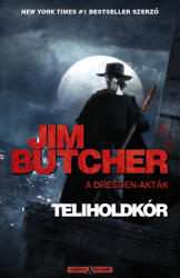 Jim Butcher Teliholdkór (ISBN: 9789633952559)