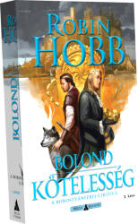 Robin Hobb Bolond kötelesség - I. kötet (ISBN: 9789633952764)