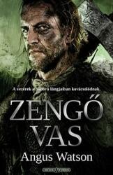Zengő vas - Vaskor-trilógia 2 (ISBN: 9789633953181)