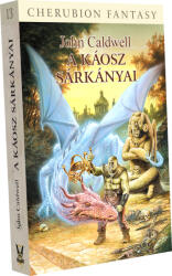 John Caldwell A Káosz Sárkányai (ISBN: 9786155228476)