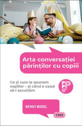 Arta conversației părinților cu copiii (ISBN: 9786064013835)