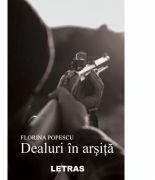 Dealuri in arsita - Florina Popescu (ISBN: 9786068935874)