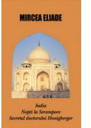 India. Nopti la Serampore. Secretul doctorului Honigberger (ISBN: 9789731041117)