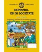 Caiet pentru grupa mijlocie - OM SI SOCIETATE (ISBN: 9786068383187)