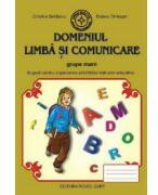 Caiet pentru grupa mare - LIMBA SI COMUNICARE (ISBN: 9786068383132)