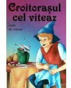 Croitorasul cel viteaz (ISBN: 9789738580008)