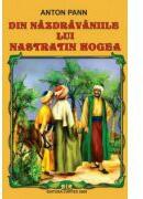 Nazdravaniile lui Nastratin Hogea. Povestea vorbii (ISBN: 9789731044163)