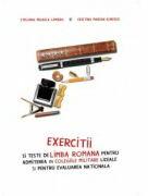 Exercitii si teste de limba romana pentru admiterea in colegiile militare liceale si pentru evaluarea nationala (ISBN: 9786068561165)