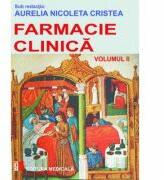 Farmacie clinica. Volumul 2 - Aurelia Nicoleta Cristea (ISBN: 9789733907312)