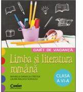 Caiet de vacanta, romana pentru clasa a 6-a - Mihaela Daniela Cirstea (ISBN: 9786068609027)