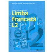 Limba franceza L2. Manual clasa a XII-a - Mariana Popa (ISBN: 9789735058067)