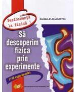 Să descoperim fizica - experimente (ISBN: 9789733028680)