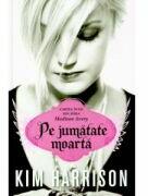 Pe jumatate moarta Volumul 1 - Madison Avery (ISBN: 9789731283678)