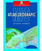 Mic atlas geografic - Octavian Mandrut (ISBN: 9789731352183)