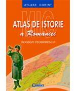 Mic atlas de istorie a Romaniei (ISBN: 9789736533969)