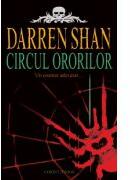 Circul ororilor. Cartea I. Un cosmar adevarat - Darren Shan (ISBN: 9789731281711)