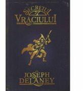 Secretul vraciului vol III - Cronicile Wardstone (ISBN: 9789731281124)