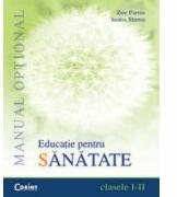 Educatie pentru sanatate. Manual optional pentru clasele I-II - Zoe Partin (ISBN: 9789736537936)