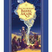 Cele mai frumoase basme arabe (ISBN: 9789734616039)