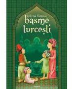 Cele mai frumoase basme turcesti (ISBN: 9789734619696)