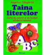 Taina literelor - Angelica Calugarita (ISBN: 9789736831256)