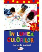 In lumea culorilor. 4-7 ani (ISBN: 9789736795367)