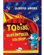 Tobias, elefantelul colorat (ISBN: 9789736797217)