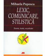 Lexic, comunicare, stilistica (ISBN: 9789735716868)