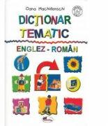 Dictionar tematic englez-roman - Oana Machidonschi (ISBN: 9789736790065)