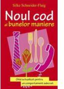 Noul cod al bunelor maniere (ISBN: 9789736847363)