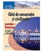 Ghid de conversatie roman-francez cu CD, editia 2 - Lidia Cotea (ISBN: 9789736792595)