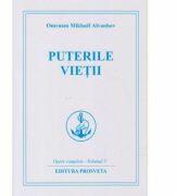 Puterile vietii. Opere complete vol 5 - Omraam Mikhael Aivanhov (ISBN: 9786068184098)