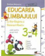Educarea limbajului cu Rita Gargarita si Greierasul Albastru. Caiet grupa mica (3-4 ani) - Stefania Antonovici (ISBN: 9789736798542)