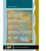 Dictionar de termeni literari clasele IX-XII (ISBN: 9789733028529)