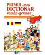 Primul meu dictionar roman - german (ISBN: 9789733020455)