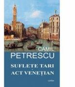 Suflete tari. Act Venetian (ISBN: 9786068023397)