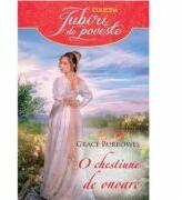 O chestiune de onoare - Grace Burrowes (ISBN: 9786063317538)