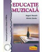 Manual Educatie Muzicala pentru clasa a 8-a - Regeni Rausch (ISBN: 9789732005460)