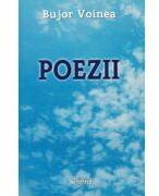 Poezii - Bujor Voinea (ISBN: 9789736247675)